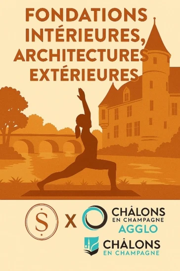 YOGA & PATRIMOINE :  Fondations intérieures, Architectures extérieures