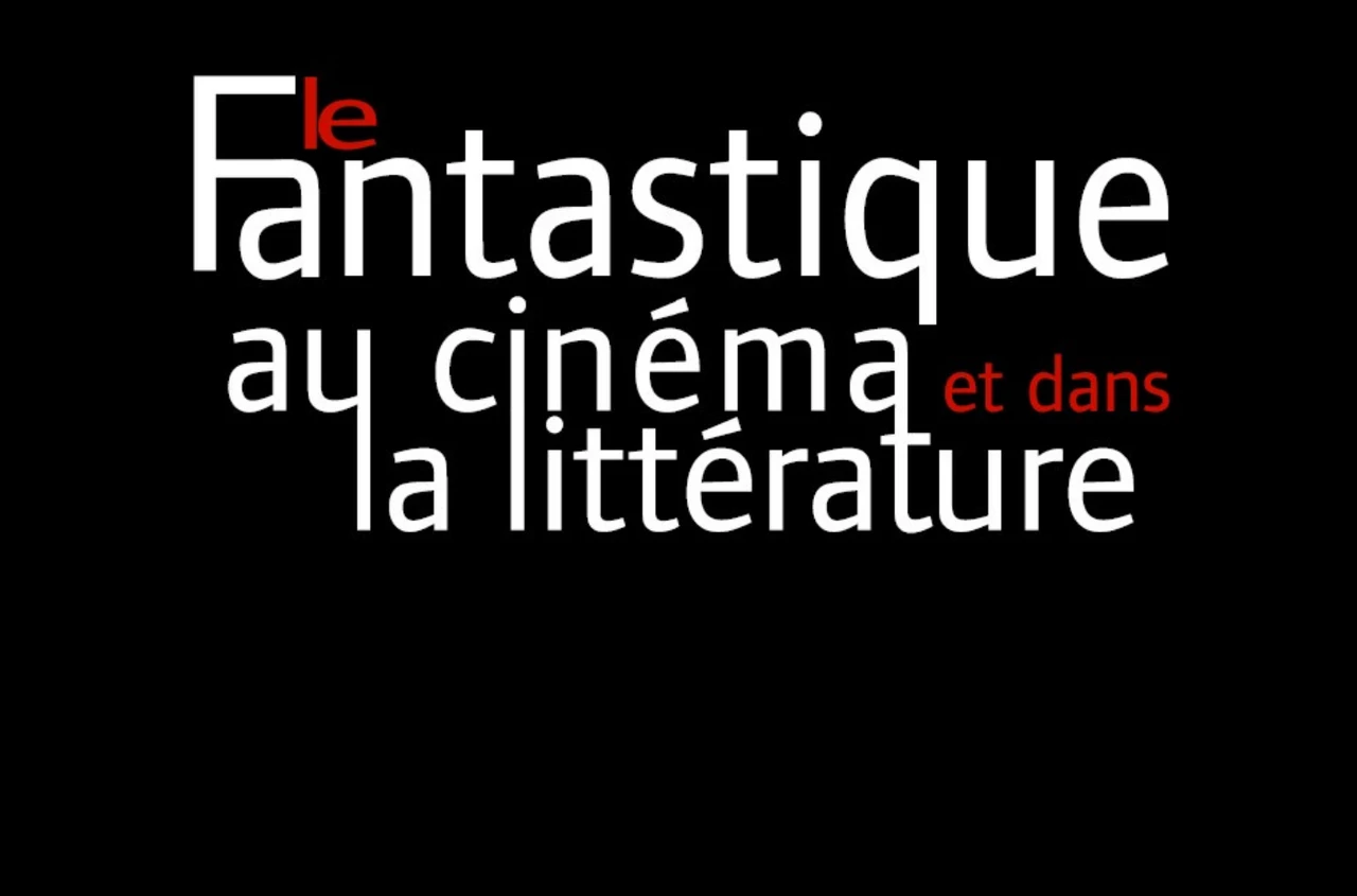 Le fantastique dans la littérature et le cinéma